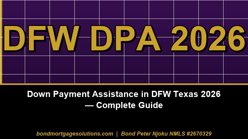 Down Payment Assistance in DFW Texas 2026  Complete Guide