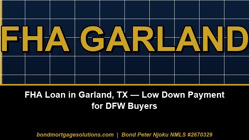 FHA Loan in Garland, TX  Low Down Payment for DFW Buyers