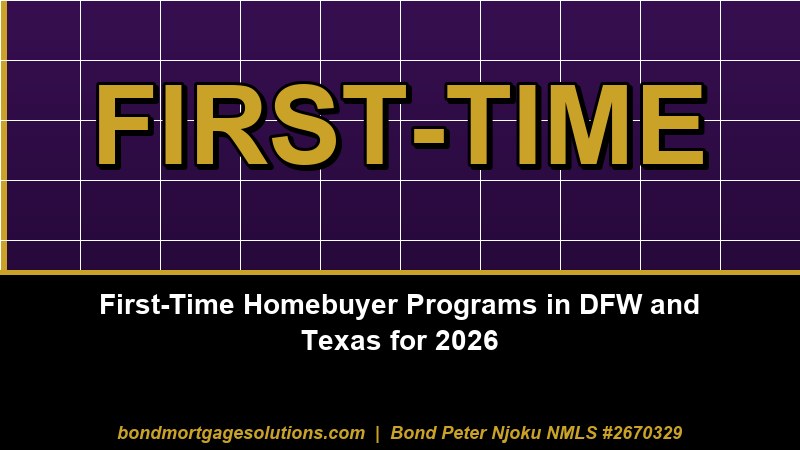 First-Time Homebuyer Programs in DFW and Texas for 2026