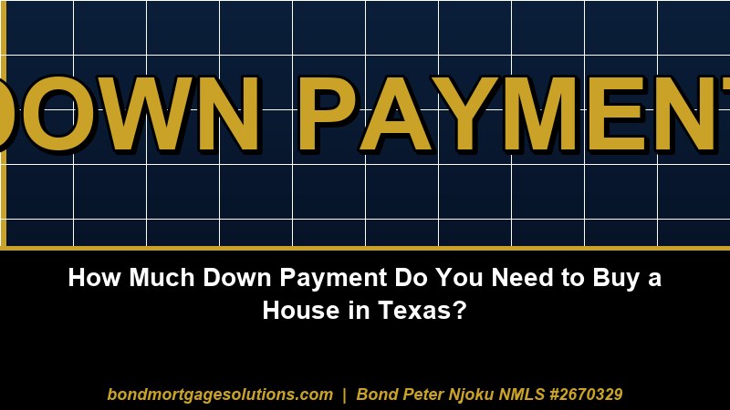 How Much Down Payment Do You Need to Buy a House in Texas
